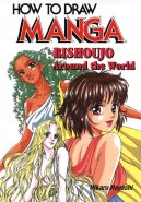 How to Draw Manga 22: Bishoujo Around The World