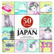 50 Things We Love About Japan
