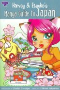 Harvey And Etsuko's Manga Guide To Japan