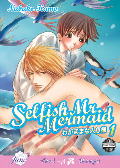 Selfish Mr. Mermaid Vol. 01 (Yaoi GN)