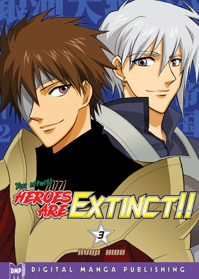 Heroes Are Extinct! Vol. 03 (GN)