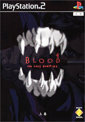Blood: The Last Vampire Part I