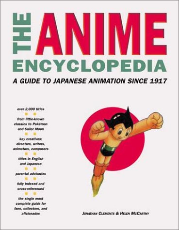 'The Anime Encyclopedia: a guide to Japanese animation since 1917' cover