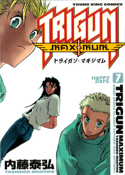Trigun Maximum Vol. 07: Happy Days (GN)