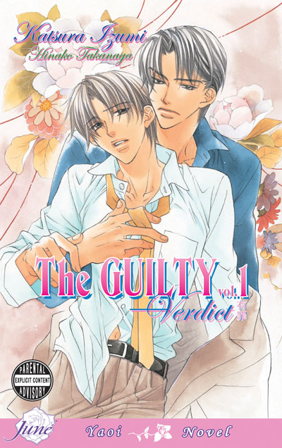 Guilty, The Vol. 1 - Verdict (Yaoi Novel) [US]