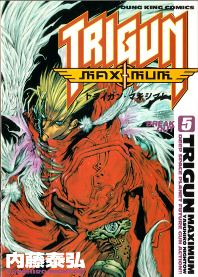 Trigun Maximum Vol. 05: Break Out (GN)
