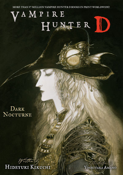 Vampire Hunter D Novel Vol. 10: Dark Nocturne