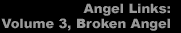 Angel Links: Volume 3, Broken Angel