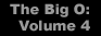 The Big O: Volume 4